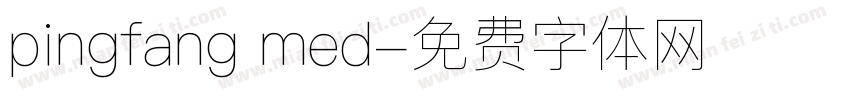 pingfang med字体转换